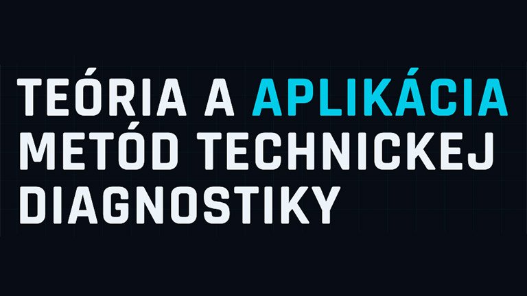 Teória a Aplikácia Metód Technickej Diagnostiky Adash 2026
